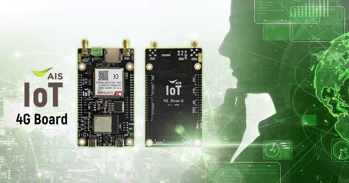 เชื่อมต่อทุกเครือข่าย Startup Thailand ด้วย AIS IoT 4G Board