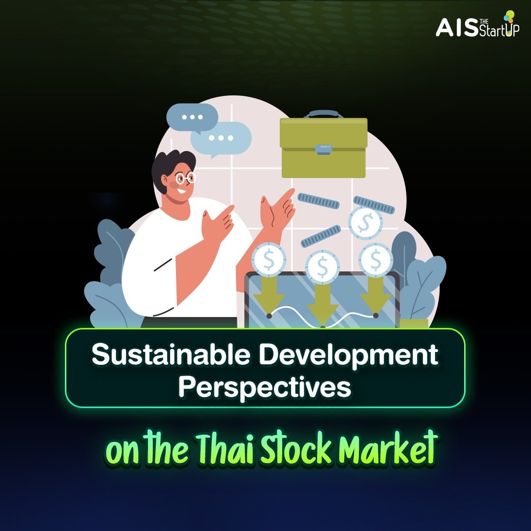 Sustainable Development Perspectives on the Thai Stock Market - Startup Thailand