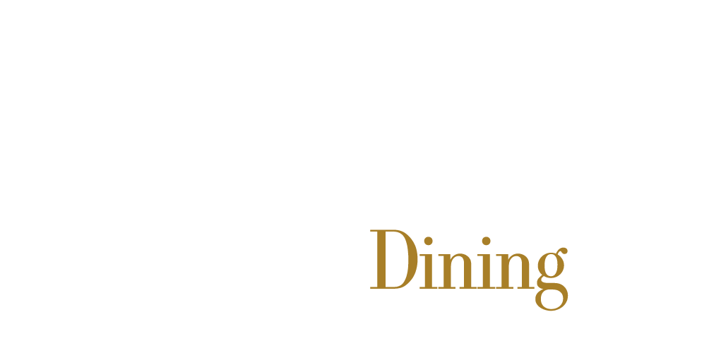  The ultimate Dining